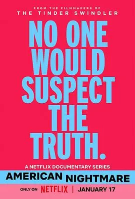 《美国梦魇》：Netflix 真人真事改编，悬疑惊悚再掀波澜